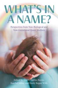 What's in a Name? : Perspectives from Non-Biological and Non-Gestational Queer Mothers