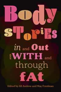 Body Stories : In and Out and with and through Fat
