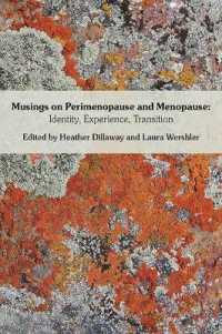 Musings on Perimenopause and Menopause : Identity, Experience, Transition.