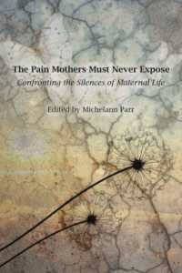 The Pain Mothers Must Never Expose: : Confronting the Silences of Maternal Life