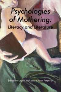 Psychologies of Mothering: Literacy and Literature