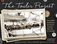 The Tailor Project : How 2,500 Holocaust Survivors Found a New Life in Canada
