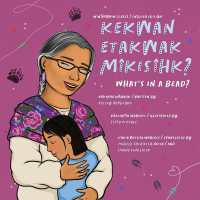 Kekwan Etakwak M�kis�hk / What's in a Bead? （Dual-Language in English and Ininimowin (Cree, N-Dialect)）