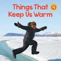 Things That Keep Us Warm : English Edition (Nunavummi Reading Series) （English）