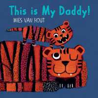 This Is My Daddy! （Board Book）