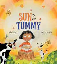 Sun in My Tummy : How the food we eat gives us energy from the sun