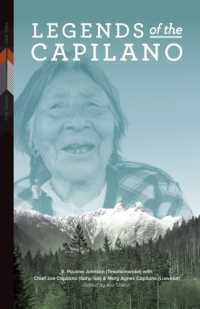 Legends of the Capilano (First Voices, First Texts)