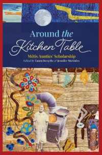 Around the Kitchen Table : M�tis Aunties' Scholarship