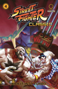 Street Fighter Classic Volume 4 : Kick it into Turbo