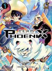 Team Phoenix Volume 1 (Team Phoenix)