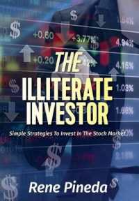 The Illiterate Investor : Simple Strategies to Invest in the Stock Market