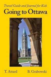 Going to Ottawa : Travel Guide and Journal for Kids