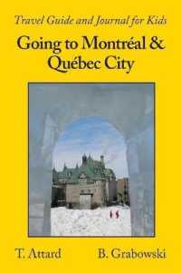 Going to Montréal & Québec City : Travel Guide and Journal for Kids
