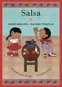 Salsa : Un poema para cocinar / a Cooking Poem (Bilingual Cooking Poems) （First Trade Paper）