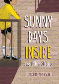 Sunny Days inside : and Other Stories