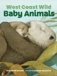 West Coast Wild Baby Animals （Board Book）