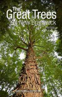 The Great Trees of New Brunswick, 2nd Edition （2ND）