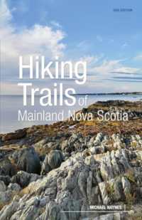 Hiking Trails of Mainland Nova Scotia, 10th Edition （10TH）