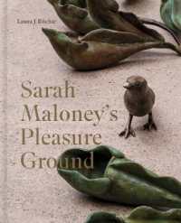Sarah Maloney's Pleasure Ground : A Feminist Take on the Natural World