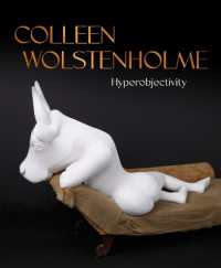 Colleen Wolstenholme : Hyperobjectivity