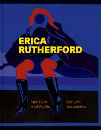 Erica Rutherford : Her Lives and Works | Ses vies, ses œuvres