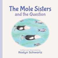 The Mole Sisters and the Question (The Mole Sisters) （Board Book）