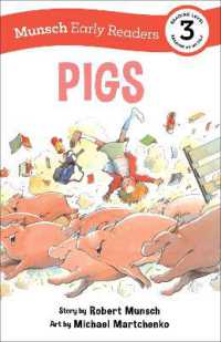 Pigs Early Reader : (Munsch Early Reader) (Munsch Early Readers)