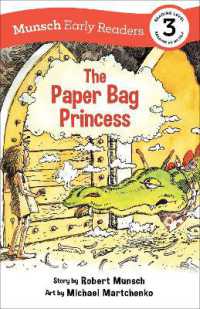 The Paper Bag Princess Early Reader (Munsch Early Readers)
