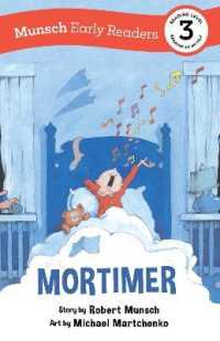 Mortimer Early Reader : (Munsch Early Reader) (Munsch Early Readers)