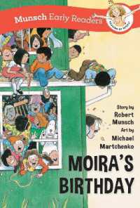 Moira's Birthday Early Reader (Munsch Early Readers)