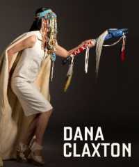 Dana Claxton : Fringing the Cube