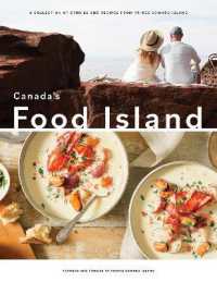 Canada's Food Island : A Collection of Stories and Recipes from Prince Edward Island