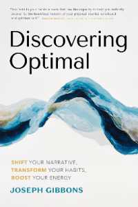 Discovering Optimal : Build Your Unique Blueprint for Health and Happiness