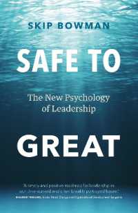 Safe to Great : The New Psychology of Leadership