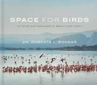 Space for Birds : Patterns and Parallels of Beauty and Flight
