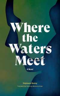 Where the Waters Meet : A Novel