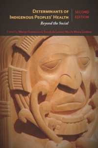 Determinants of Indigenous Peoples' Health : Beyond the Social （2ND）