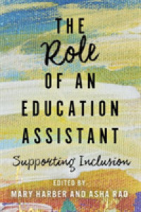 The Role of an Education Assistant : Supporting Inclusion