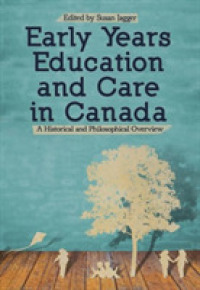 Early Years Education and Care in Canada : A Historical and Philosophical Overview