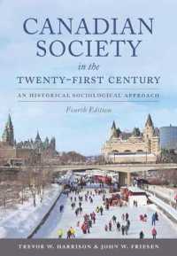 Canadian Society in the Twenty-First Century : An Historical Sociological Approach （4TH）