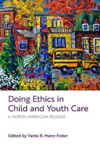 Doing Ethics in Child and Youth Care : A North American Reader