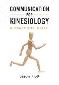 Communication for Kinesiology : A Practical Guide