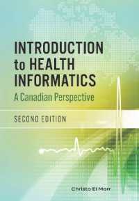 Introduction to Health Informatics : A Canadian Perspective （2ND）