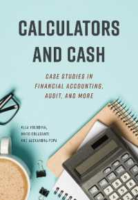 Calculators and Cash : Case Studies in Financial Accounting, Audit, and More