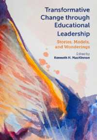 Transformative Change through Educational Leadership : Stories, Models, and Wonderings