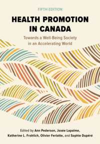 Health Promotion in Canada : Towards a Well-Being Society in an Accelerating World （5TH）