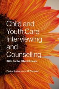 Child and Youth Care Interviewing and Counselling : Skills for the Other 23 Hours