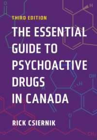 The Essential Guide to Psychoactive Drugs in Canada, Third Edition （3RD）