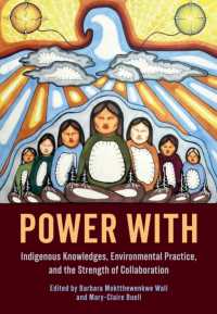 Power with : Indigenous Knowledges, Environmental Practice, and the Strength of Collaboration