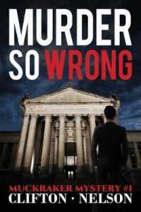 Murder So Wrong (Muckraker Mysteries") 〈1〉